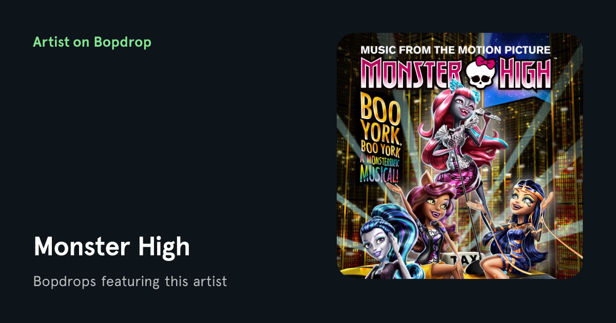 Monster High on Bopdrop